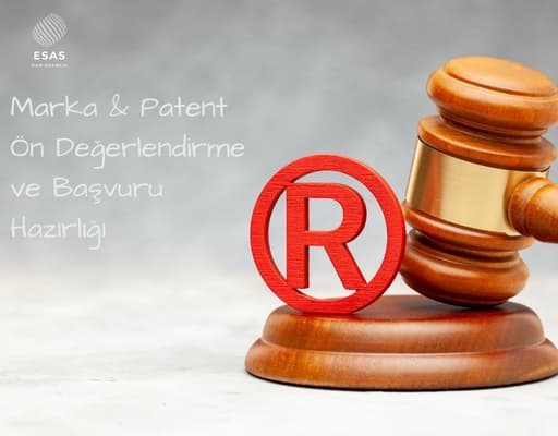 Marka & Patent Başvuru, Tescil ve Koruma Süreç Yönetimi